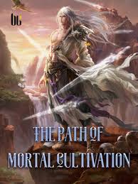 Cultivation Path Of A Mortal