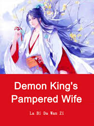 Demon King’s Pampered Wife