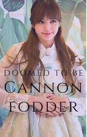Doomed to be Cannon Fodder