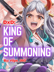 DxD: King Of Summoning