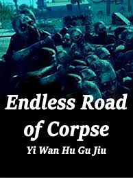Endless Road of Corpse