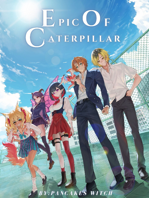 Epic Of Caterpillar