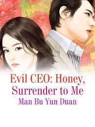 Evil CEO: Honey, Surrender to Me