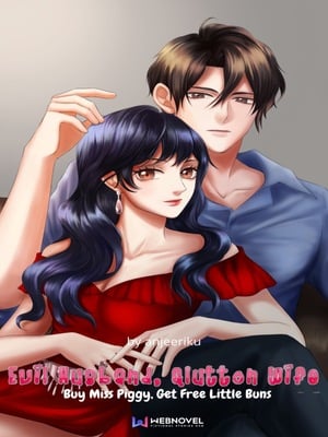EVIL HUSBAND, GLUTTON WIFE: BUY MISS PIGGY, GET FREE LITTLE BUNS