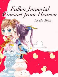 Fallen Imperial Consort from Heaven