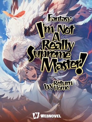 Fantasy: I’m Really Not A Supreme Master!