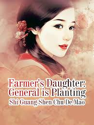 Farmer’s Daughter: General is Planting
