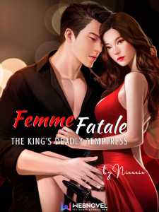 Femme Fatale: The King’s Deadly Temptress
