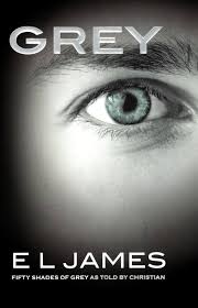 Grey: Fifty Shades of Grey as Told by Christian