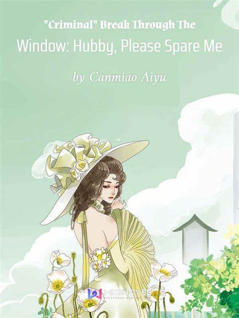 Hubby, Please Spare Me