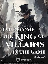 I Became the King of Villains In the Game