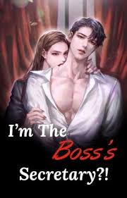 I’m The Boss’s Secretary?!
