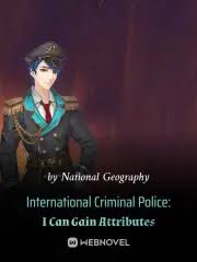 International Criminal Police: I Can Gain Attributes