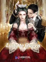 Lady to Queen (Webnovel)