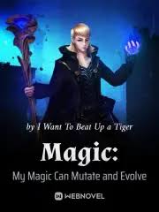 Magic: My Magic Can Mutate and Evolve