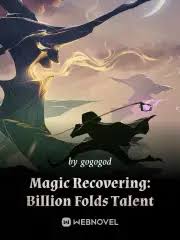 Magic Recovering: Billion Folds Talent
