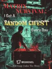 Matrix Survival: I Get A Random Chest Every Day