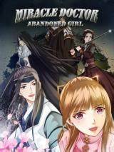 Miracle Doctor, Abandoned Daughter: The Sly Emperor’s Wild Beast-Tamer Empress