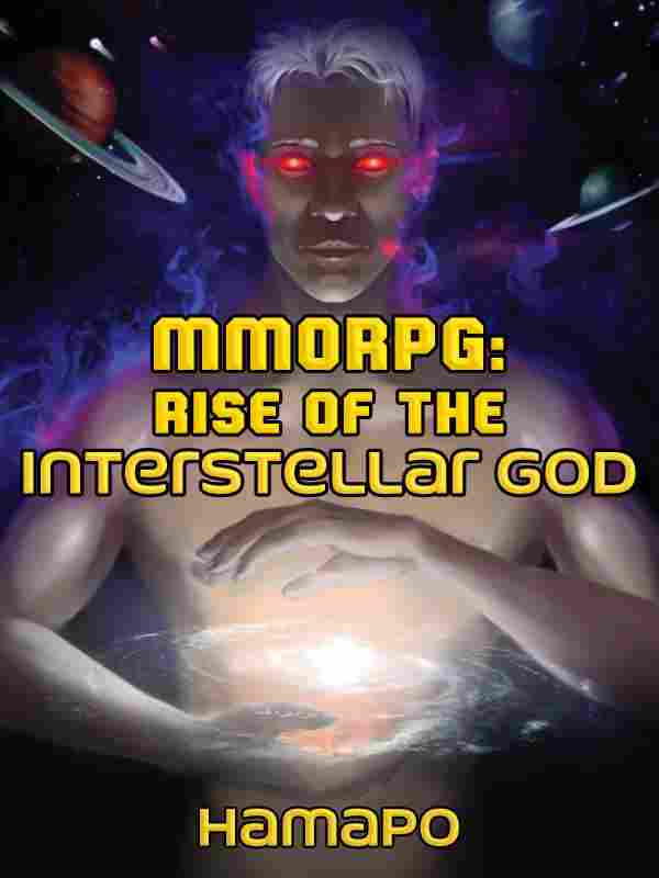 MMORPG: Rise of the Interstellar God