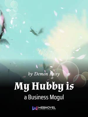 My Hubby is a Business Mogul