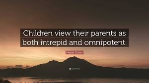 My Parents Are Omnipotent