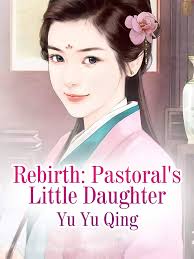 Rebirth: Pastoral’s Little Daughter