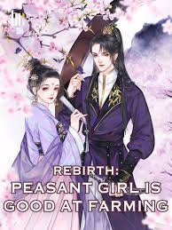 Rebirth: Peasant Girl is Good at Farming