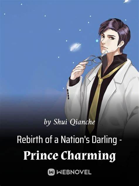 REBIRTH OF A NATION’S DARLING – PRINCE CHARMING