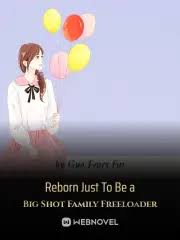 Reborn Just To Be a Big Shot Family Freeloader