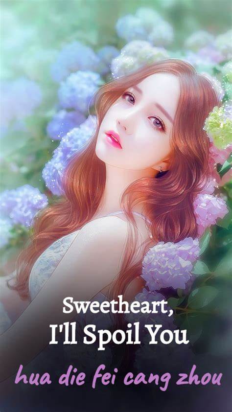 Sweetheart, I’ll Spoil You