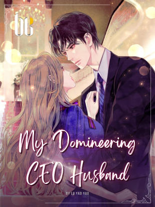 The domineering president loves his wife like loving his life