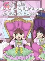The Girl Who Unknowingly Became Harem Queen!