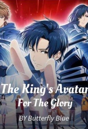 The King’s Avatar – For The Glory