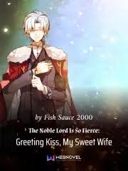 The Lord is so Fierce: Kiss My Little Sweet Wife