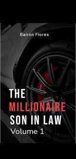 The Millionaire Son in Law