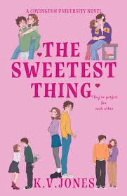 The Sweetest Thing In the World