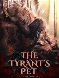 The Tyrant’s Pet
