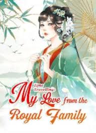 Time Travelling: My Love from the Royal Family