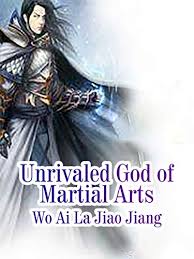 Unrivaled Martial God
