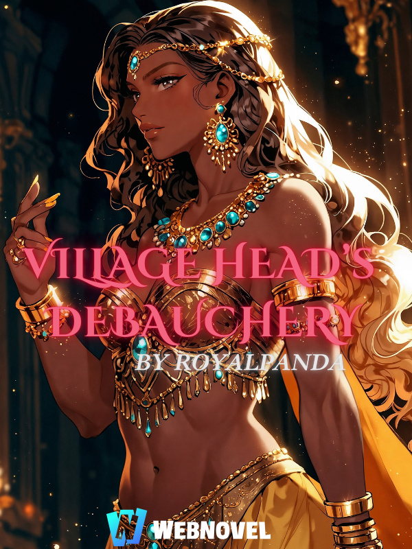 Village Head’s Debauchery