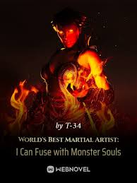 World’s Best Martial Artist: I Can Fuse With Monster Souls