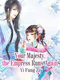 Your Majesty, the Empress is on the Battlefield Again!