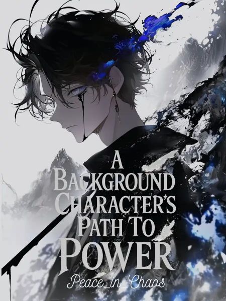 A Background Character's Path to Power