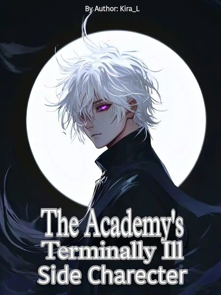 The Academy's Terminally Ill Side Character