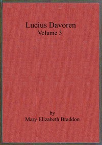 Lucius Davoren; or, Publicans and sinners, vol. 3