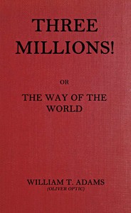 Three millions!