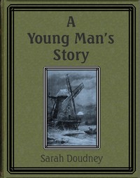 A young man's story