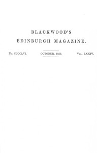 Blackwood's Edinburgh magazine, volume 456, no. 10, October 1853