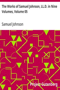 The Works of Samuel Johnson, LL.D. in Nine Volumes, Volume 05  Miscellaneous Pieces