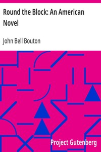 Round the Block: An American Novel